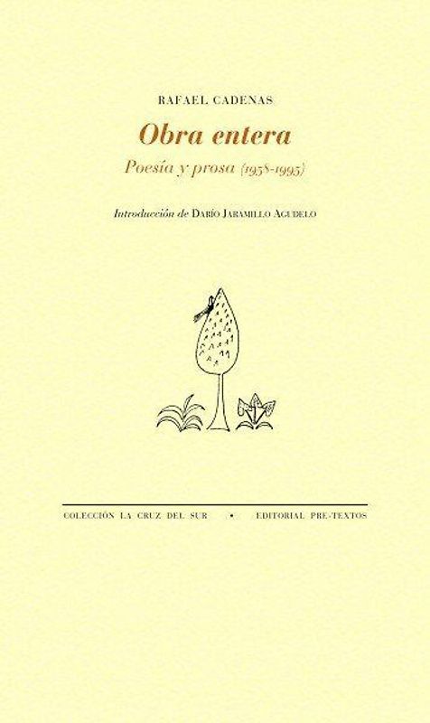 Obra entera : poesía y prosa (1958-1995)