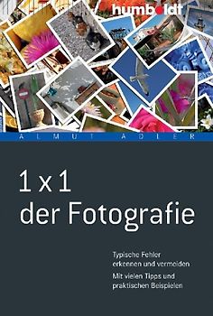 1 x 1 der Fotografie