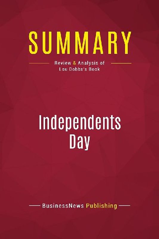 Summary: Independents Day