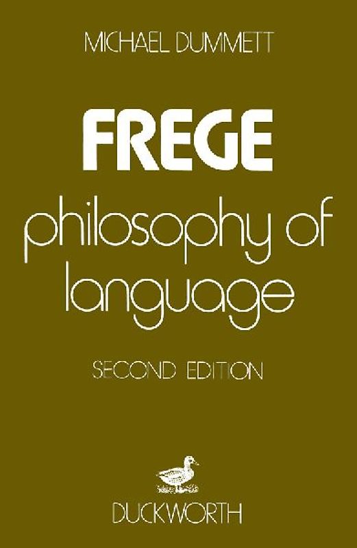 Frege: Philosophy of Language - Dummett, M