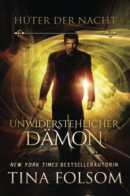 Unwiderstehlicher Dämon (Hüter Der Nacht, Band 7)