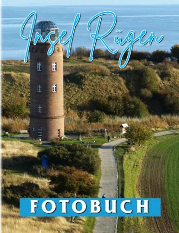 Insel Rügen Fotobuch: Wunderbare Landschaftsfotos für Naturliebhaber zum Dekorieren als Geschenk | 40 hochwertige Seiten