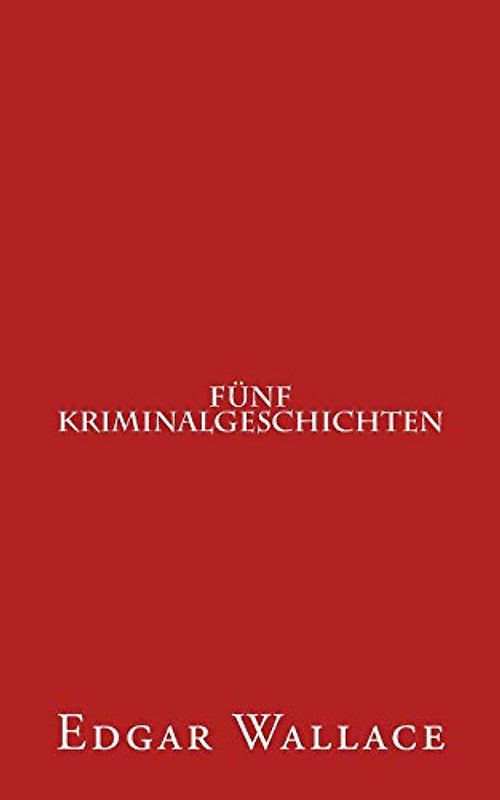 Fünf Kriminalgeschichten