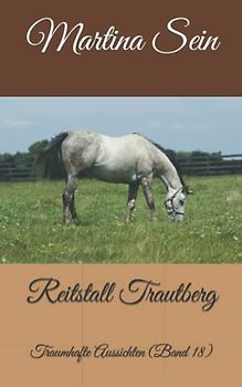 Reitstall Trautberg: Traumhafte Aussichten