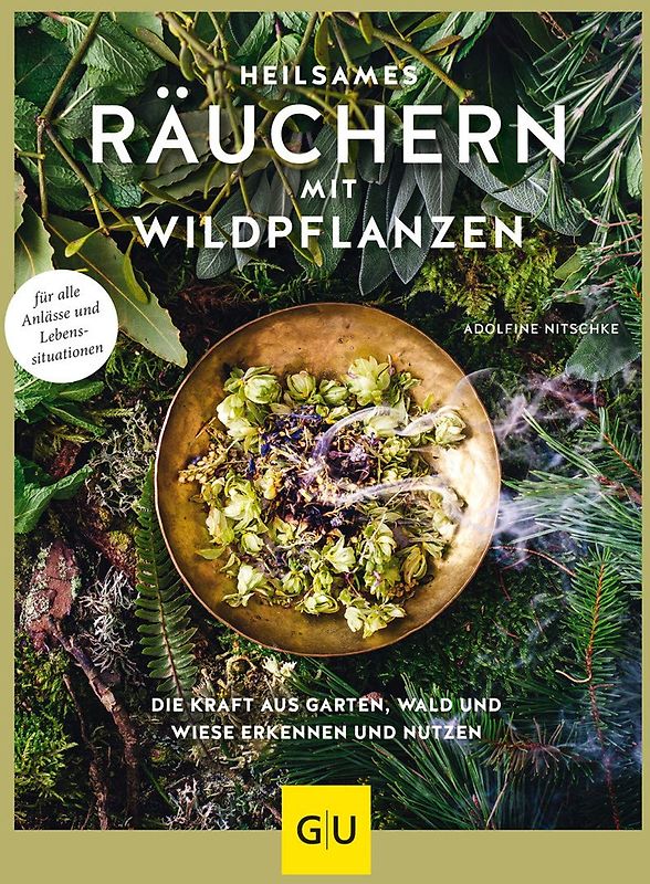 Heilsames Räuchern mit Wildpflanzen