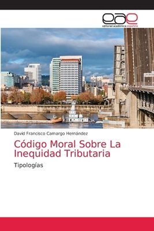 Código Moral Sobre La Inequidad Tributaria