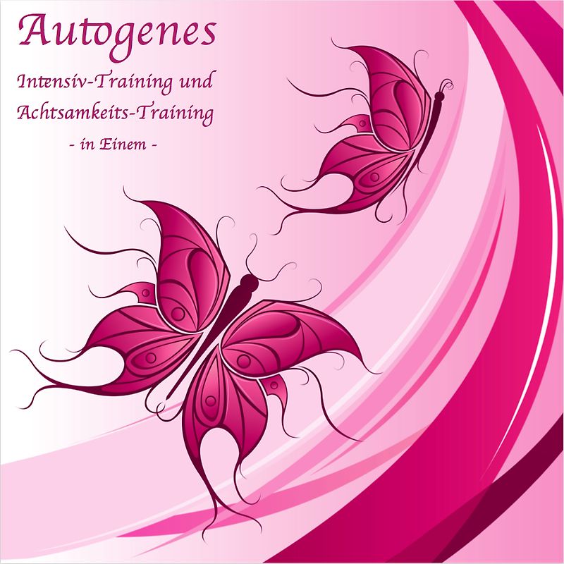 AUTOGENES TRAINING UND ACHTSAMKEITSTRAINING IN EINEM (Audio-CD)