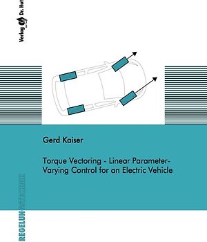 Torque Vectoring - Linear Parameter-Varying Control for an Electric Vehicle