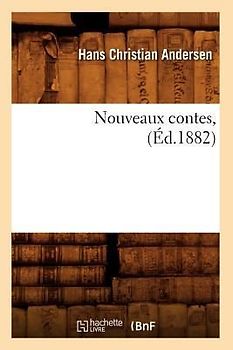 Nouveaux Contes, (Éd.1882)
