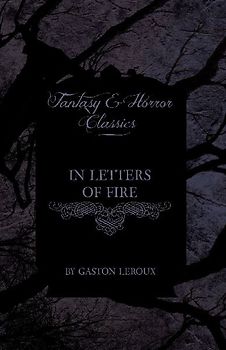 In Letters of Fire (Fantasy and Horror Classics)