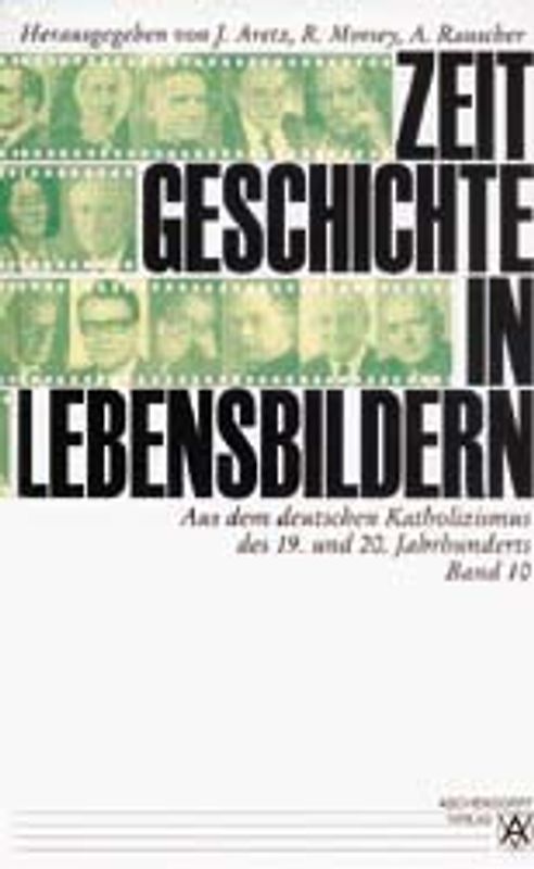 Aus dem deutschen Katholizismus des 19. und 20. Jahrhundert