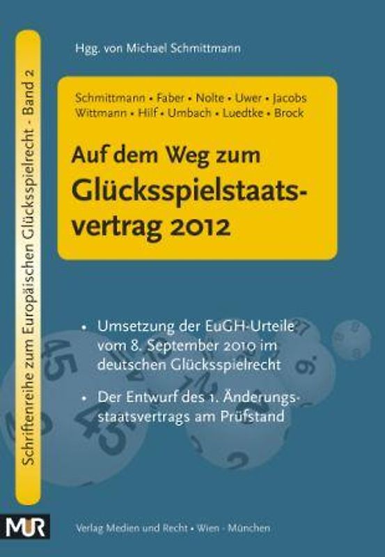 Auf dem Weg zum Glücksspielstaatsvertrag 2012