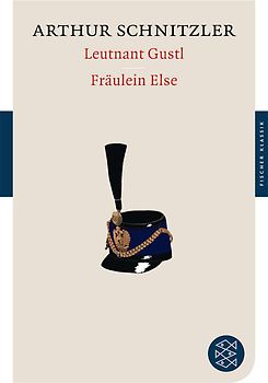 Leutnant Gustl / Fräulein Else