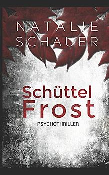 Schüttelfrost: Psychothriller