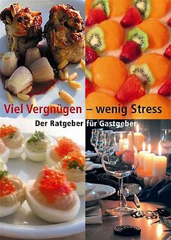 Viel Vergnügen - wenig Stress