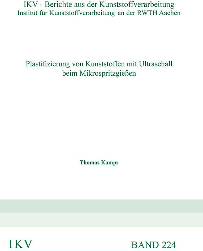 Plastifizierung von Kunststoffen mit Ultraschall beim Mikrospritzgießen
