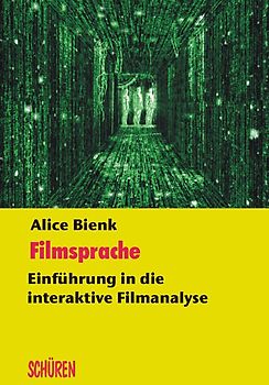 Filmsprache – Einführung in die interaktive Filmanalyse