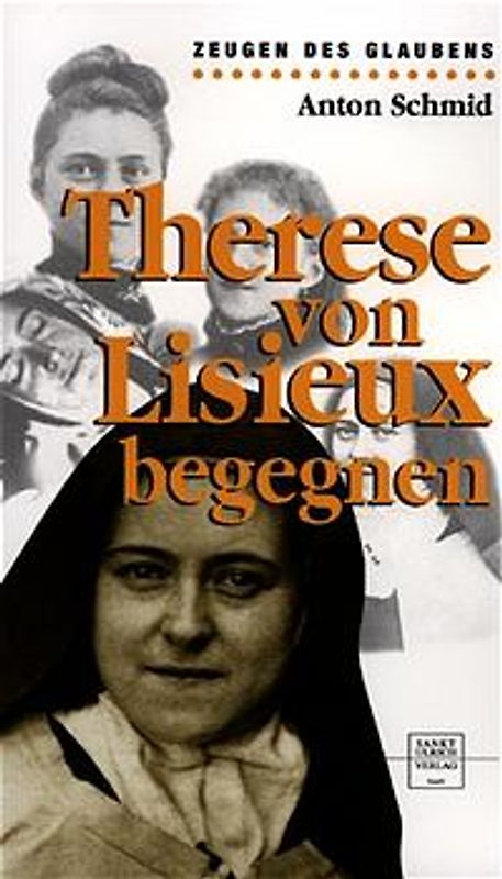 Therese von Lisieux begegnen