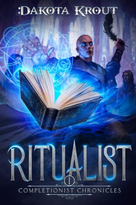 Ritualist (The Completionist Chronicles, Band 1)