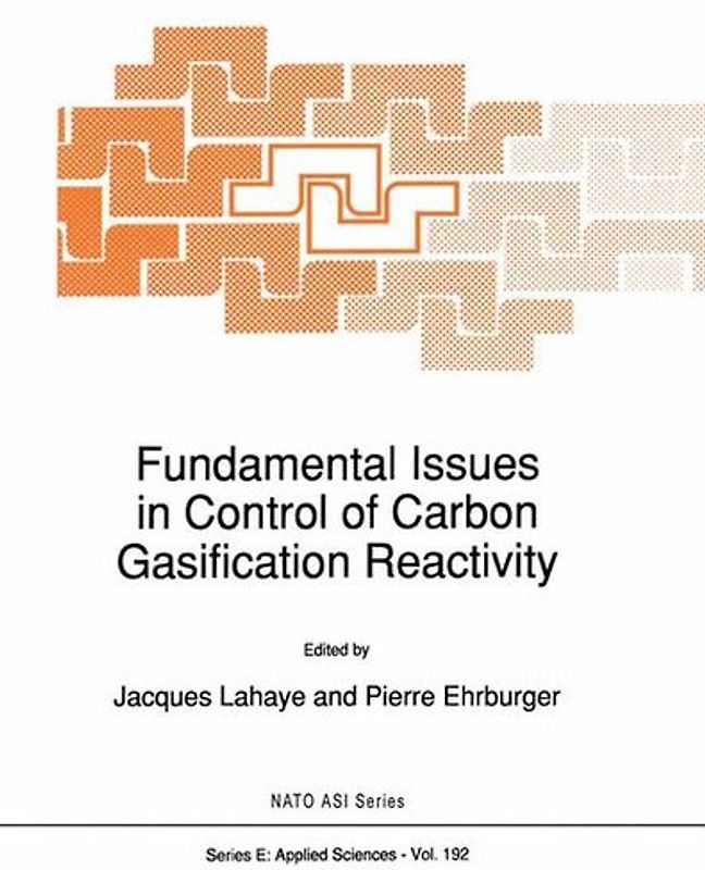 Fundamental Issues in Control of Carbon Gasification Reactivity