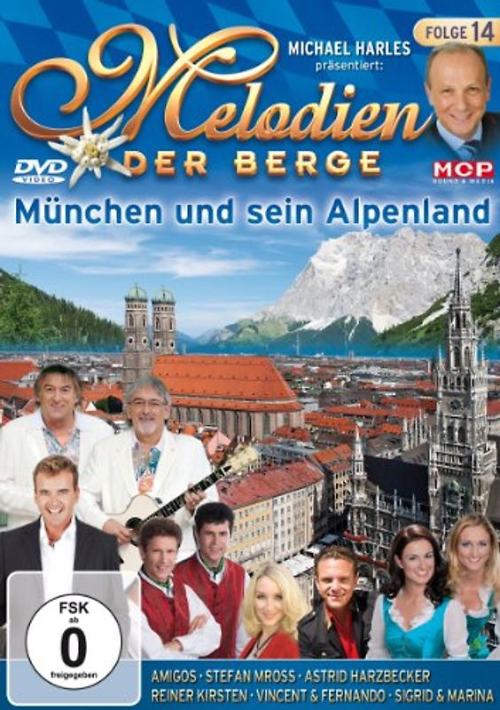 Melodien der Berge - Folge 14 - München und sein Alpenland DVD