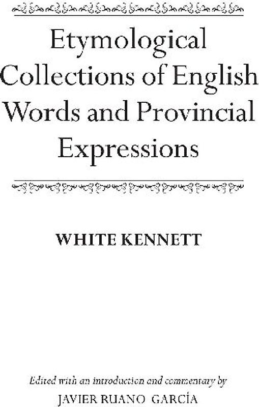 Etymological Collections of English Words and Provincial Expressions