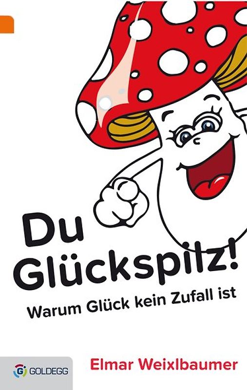 Du Glückspilz