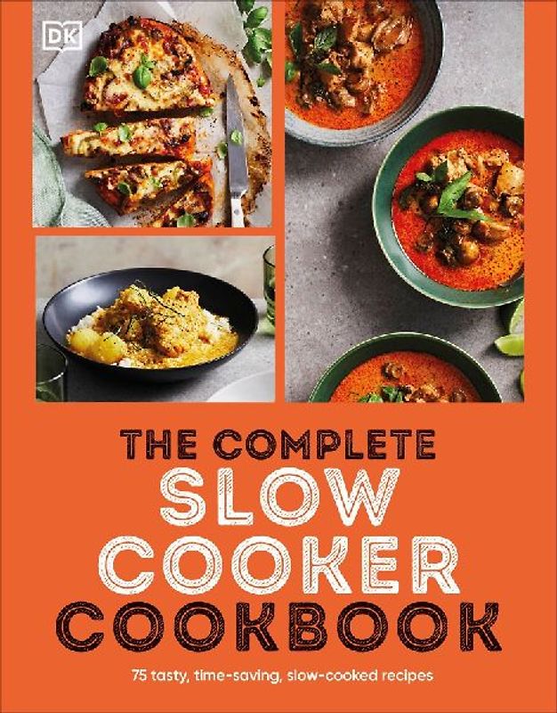 The Complete Slow Cooker Cookbook
