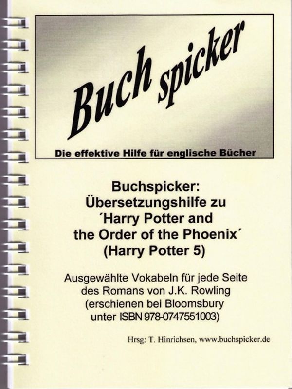 Buchspicker: Übersetzungshilfe zu "Harry Potter and the Order of the Phoenix" (Harry Potter 5)