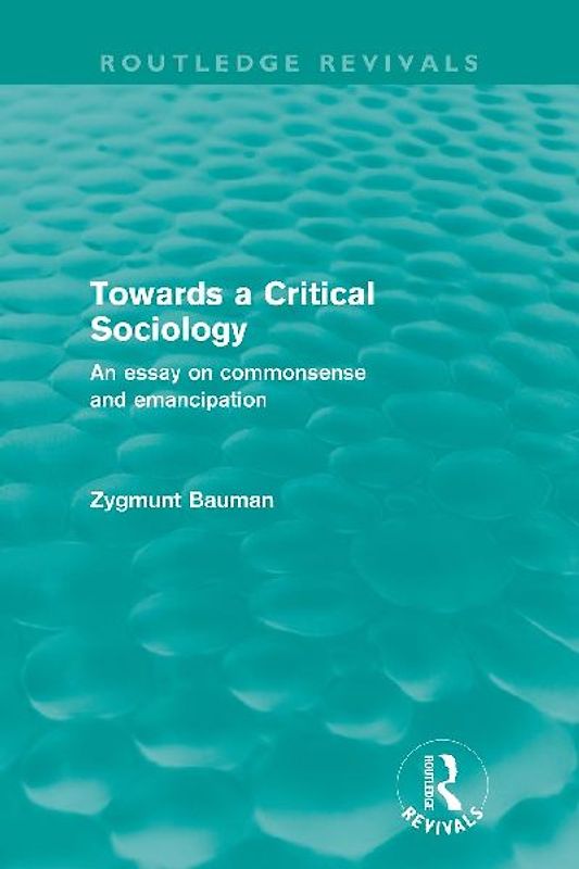 Towards a Critical Sociology (Routledge Revivals)