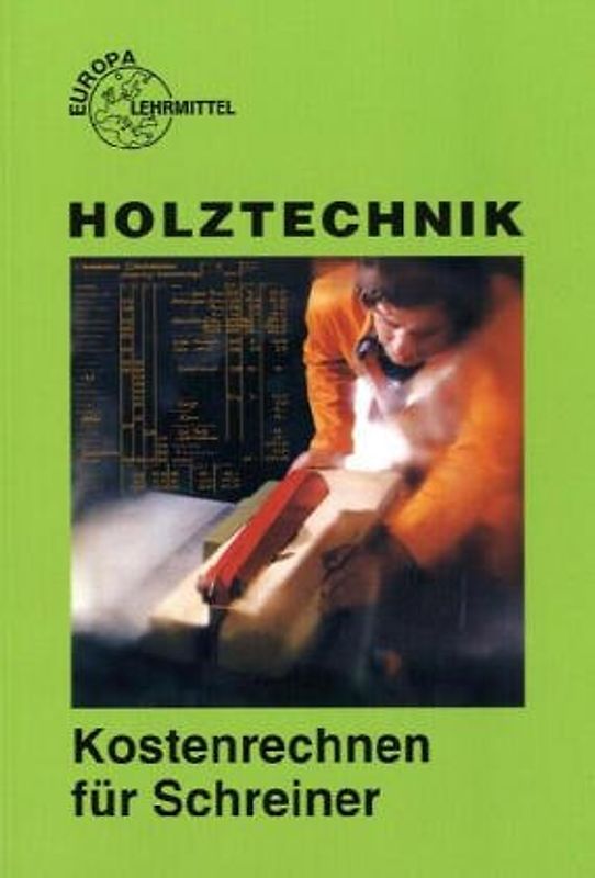 Kostenrechnen für Schreiner