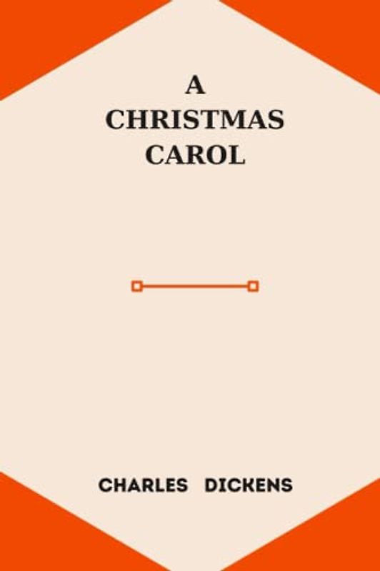 a christmas carol by charles dickens