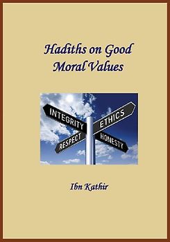 Hadiths on Good Moral Values