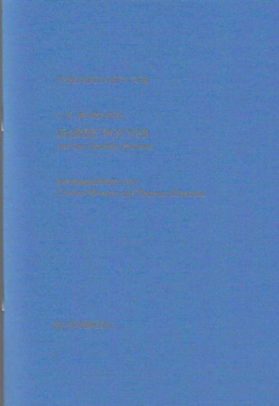 Vokabelhilfe für Harry Potter and the Deathly Hallows. herausgearbeitet von Christa Pålsson und Thomas Klemann