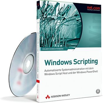 Windows Scripting - eBook auf CD-ROM. Automatisierte Systemadministration mit dem Windows Script Host und der Windows PowerShell