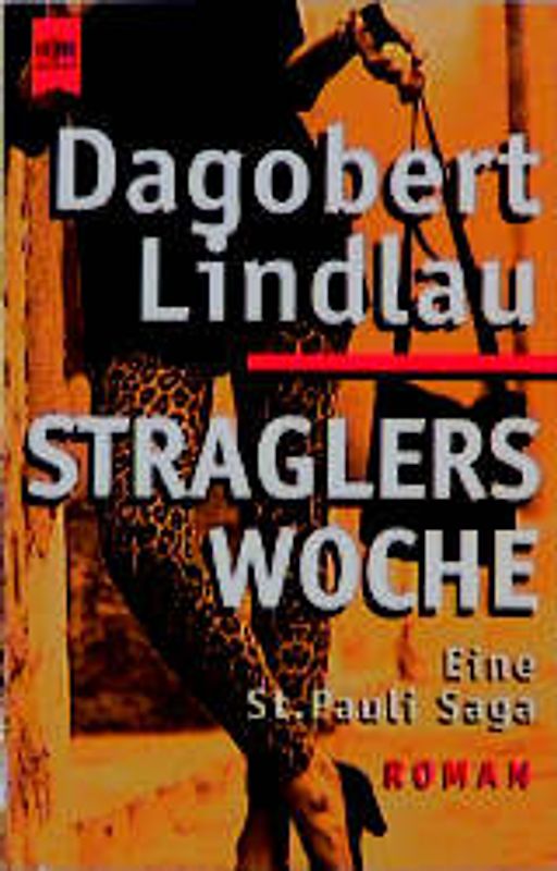 Straglers Woche. Eine St. Pauli Saga