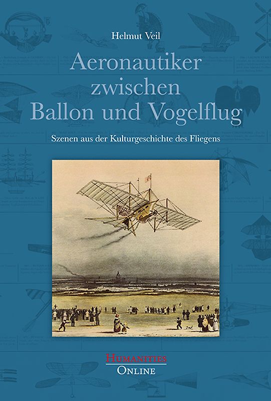 Aeronautiker zwischen Ballon und Vogelflug
