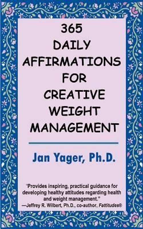 365 Daily Affirmations for Creative Weight Management