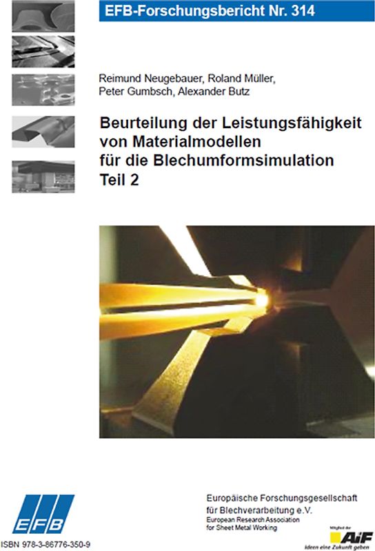 Beurteilung der Leistungsfähigkeit von Materialmodellen für die Blechumformsimulation - Teil 2