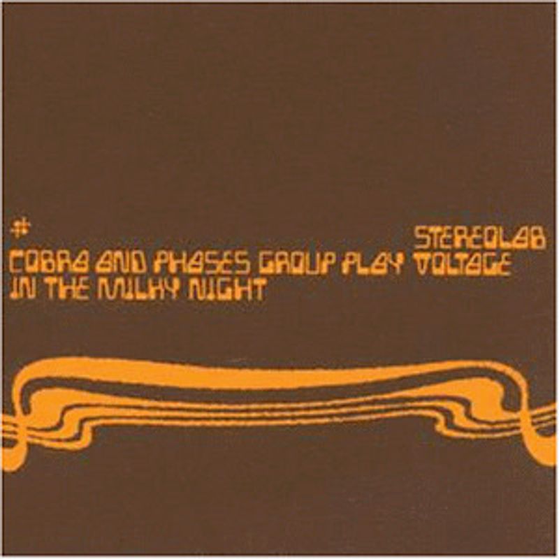 Stereolab - Cobras and Phases Group...