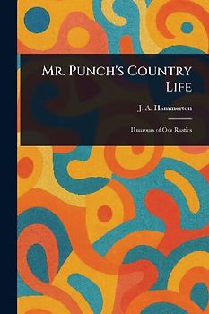 Mr. Punch's Country Life