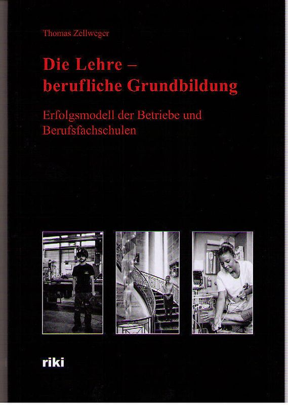 Die Lehre - berufliche Grundbildung