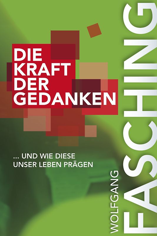 Die Kraft der Gedanken