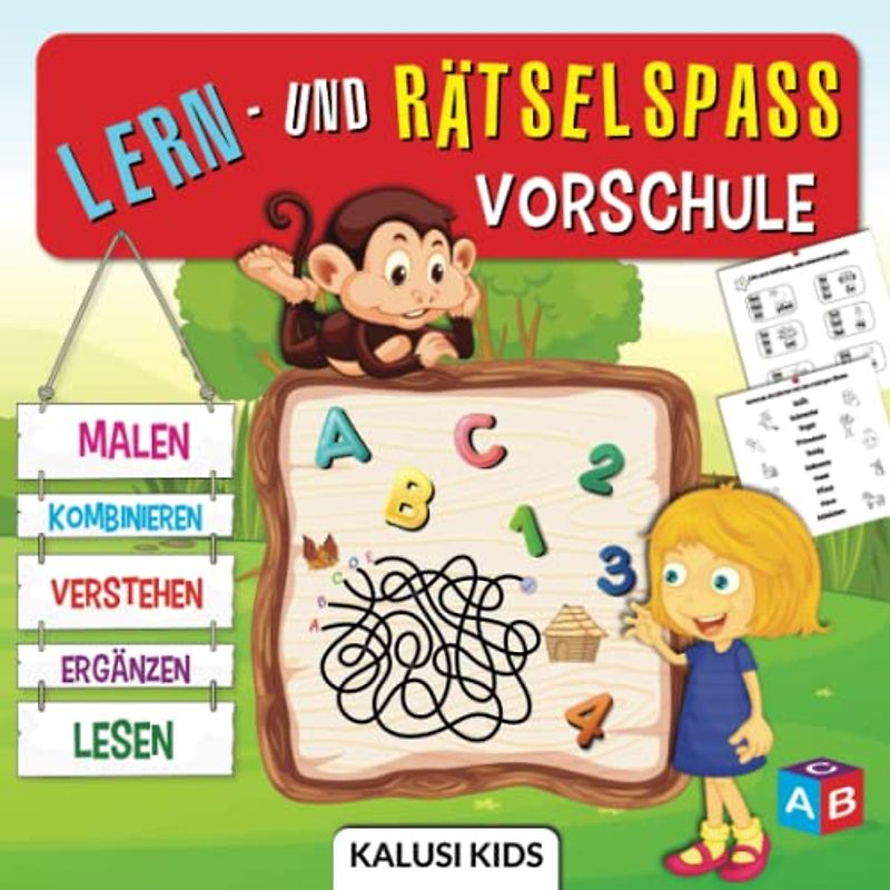 Lern- und Rätselspass Vorschule: Spielerisch zum Lernerfolg mit dem zauberhaften Übungsheft für Kinder - Kombinieren, Verstehen, Ergänzen, Lesen und vieles mehr!