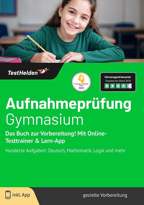 Aufnahmeprüfung Gymnasium: Das Buch zur Vorbereitung! Mit Online-Testtrainer & Lern-App | Hunderte Aufgaben: Deutsch, Mathematik, Logik und mehr