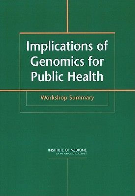 Implications of Genomics for Public Health