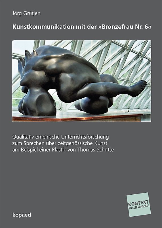 Kunstkommunikation mit der 'Bronzefrau Nr. 6'