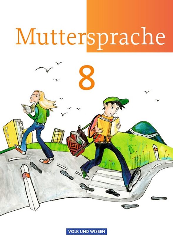 Muttersprache - Östliche Bundesländer und Berlin 2009 - 8. Schuljahr