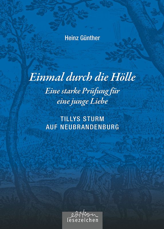 Einmal durch die Hölle – Eine starke Prüfung für eine junge Liebe