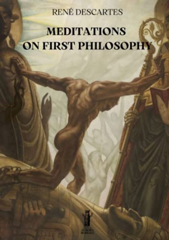 Meditations on First Philosophy